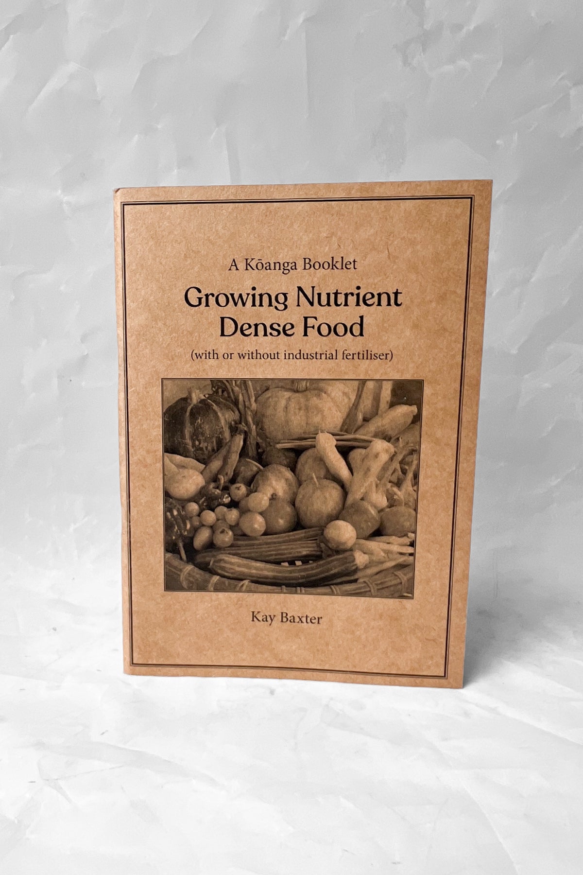 Growing Nutrient Dense Food Booklet