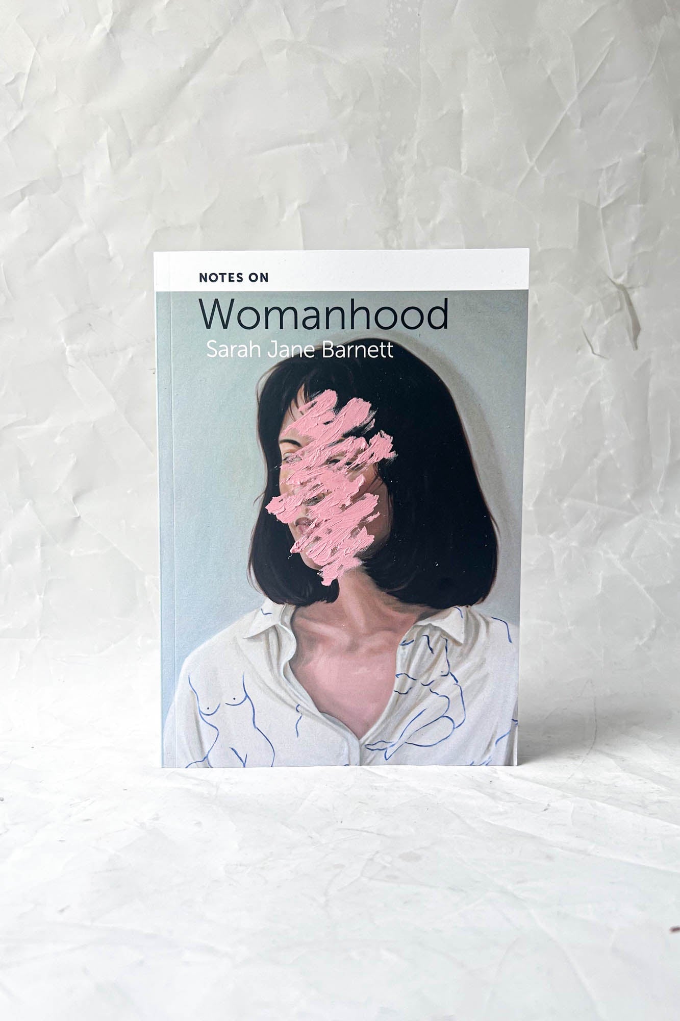 Notes on Womanhood by Sarah Jane Barnett